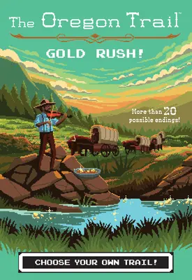 Gold Rush!, 7