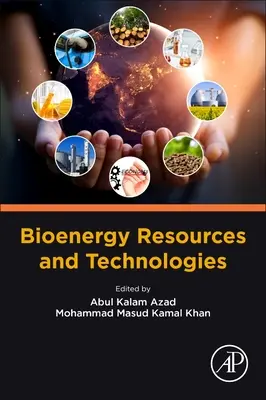 Bioenergiaforrások és technológiák - Bioenergy Resources and Technologies