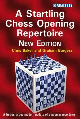 Meglepő sakknyitási repertoár: Új kiadás - A Startling Chess Opening Repertoire: New Edition