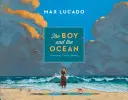 A fiú és az óceán - The Boy and the Ocean