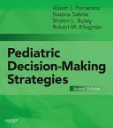 Gyermekgyógyászati döntéshozatali stratégiák - Pediatric Decision-Making Strategies