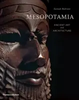 Mezopotámia - Ősi művészet és építészet - Mesopotamia - Ancient Art and Architecture