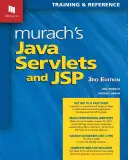 Murach Java Servlets and JSP (Murach's Java Servlets and JSP) - Murach's Java Servlets and JSP