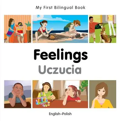 Az első kétnyelvű könyvem-érzések (angol-lengyel) - My First Bilingual Book-Feelings (English-Polish)