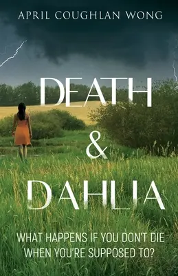 Halál és Dália - Death & Dahlia