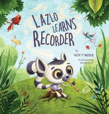 Lazlo megtanul hangszedni - Lazlo Learns Recorder