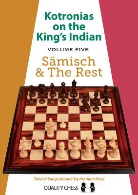 Kotronias a királyindán: Saemisch és a többi - Kotronias on the King's Indian: Saemisch & the Rest