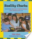 Valóságellenőrzés: Olvasásértés tanítása nem szépirodalmi művekkel, K-5 - Reality Checks: Teaching Reading Comprehension with Nonfiction, K-5