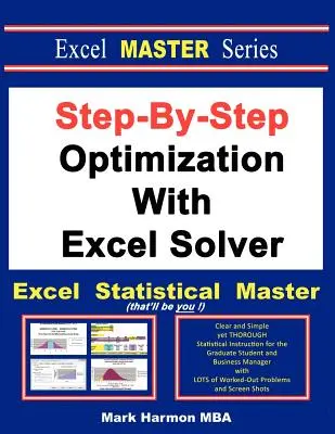 Optimalizálás lépésről lépésre az Excel Solverrel - Az Excel statisztikai mester - Step-By-Step Optimization With Excel Solver - The Excel Statistical Master