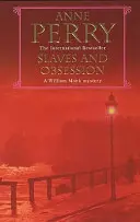 Slaves and Obsession (William Monk Mystery, 11. könyv) - Egy fordulatos viktoriánus krimi háborúról, szerelemről és gyilkosságról. - Slaves and Obsession (William Monk Mystery, Book 11) - A twisting Victorian mystery of war, love and murder