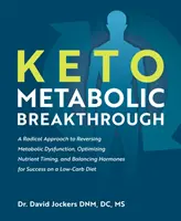 Keto metabolikus áttörés - Keto Metabolic Breakthrough