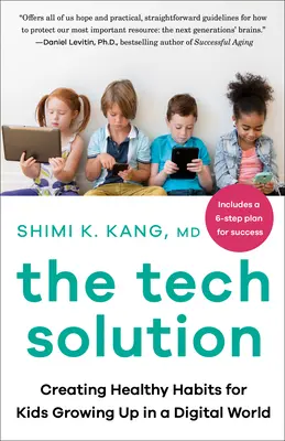 A technikai megoldás: Egészséges szokások kialakítása a digitális világban felnövő gyerekek számára - The Tech Solution: Creating Healthy Habits for Kids Growing Up in a Digital World