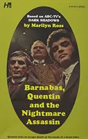 Dark Shadows the Complete Paperback Library Reprint 18. könyv: Barnabas, Quentin és a rémálomgyilkos - Dark Shadows the Complete Paperback Library Reprint Book 18: Barnabas, Quentin and the Nightmare Assassin