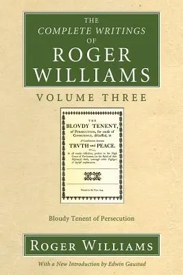 Roger Williams összes írása, 3. kötet - The Complete Writings of Roger Williams, Volume 3