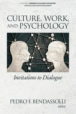 Kultúra, munka és pszichológia: Meghívások a párbeszédre - Culture, Work and Psychology: Invitations to Dialogue