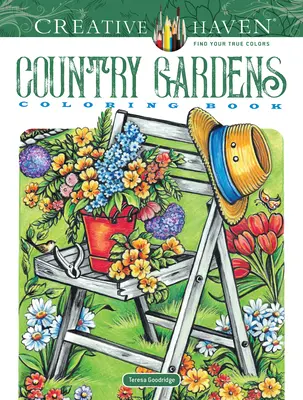 Creative Haven Country Gardens Színezőkönyv - Creative Haven Country Gardens Coloring Book