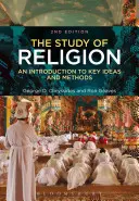 A vallástudomány: Bevezetés a legfontosabb eszmékbe és módszerekbe - The Study of Religion: An Introduction to Key Ideas and Methods