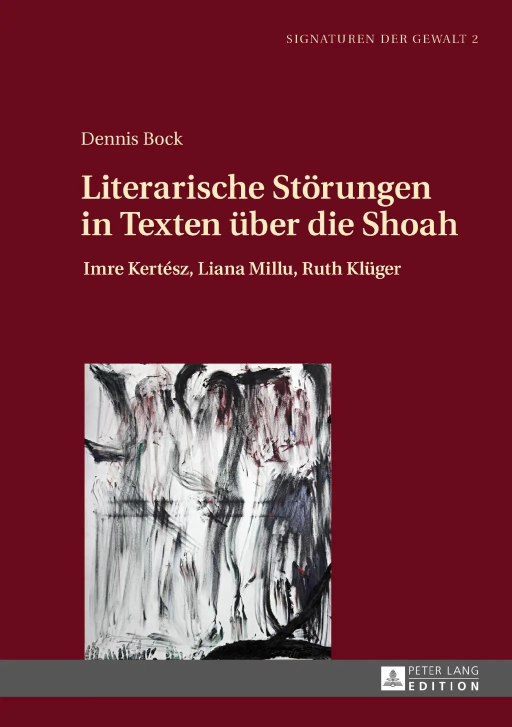 Literarische Stoerungen in Texten Ueber Die Shoah: Imre Kertsz, Liana Millu, Ruth Klueger