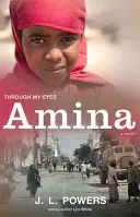 Amina: Az én szememmel - Amina: Through My Eyes