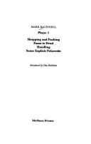 Mark Ravenhill játszik: 1: Shopping and F***ing; Faust meghalt; Handbag; Some Explicit Polaroids - Mark Ravenhill Plays: 1: Shopping and F***ing; Faust Is Dead; Handbag; Some Explicit Polaroids