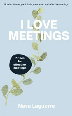 Szeretem a találkozókat - I Love Meetings