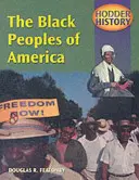 Hodder History: The Black Peoples Of America, mainstream edn