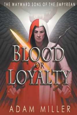 Vér vagy hűség - Blood or Loyalty