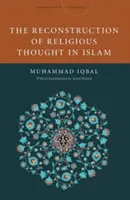 A vallási gondolkodás rekonstrukciója az iszlámban - The Reconstruction of Religious Thought in Islam