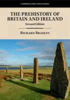 Nagy-Britannia és Írország őstörténete - The Prehistory of Britain and Ireland