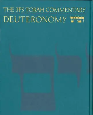 A JPS Tóra-kommentár: Deuteronomium - The JPS Torah Commentary: Deuteronomy