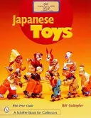 Japán játékok: Szórakoztató játékok a múltból - Japanese Toys: Amusing Playthings from the Past