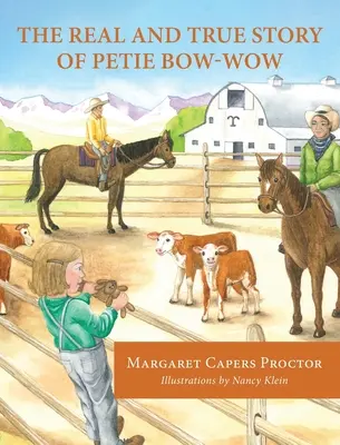 Petie Bow-wow valódi és igaz története - The Real and True Story of Petie Bow-wow