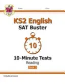 Új KS2 angol SAT Buster 10 perces tesztek: Reading - 2. könyv (a 2022-es tesztekhez) - New KS2 English SAT Buster 10-Minute Tests: Reading - Book 2 (for the 2022 tests)