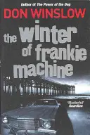 A Frankie Machine télje - Winter of Frankie Machine