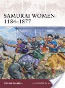 Szamuráj nők 1184-1877 - Samurai Women 1184-1877