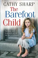 A mezítlábas gyermek (A dologház gyermekei, 2. könyv) - The Barefoot Child (the Children of the Workhouse, Book 2)