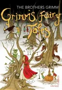 Grimms meséi - Grimms' Fairy Tales