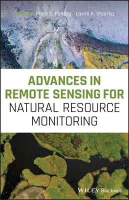A természeti erőforrások megfigyelését szolgáló távérzékelés eredményei - Advances in Remote Sensing for Natural Resource Monitoring