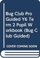 Bug Club Comprehension Y6 Term 2 Pupil Workbook 16-pack (tanulói munkafüzet) - Bug Club Comprehension Y6 Term 2 Pupil Workbook 16-pack