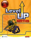 Level Up Maths: Pupil Book (5-7. szint) - Level Up Maths: Pupil Book (Level 5-7)