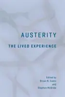 Megszorítások: A megélt tapasztalat - Austerity: The Lived Experience