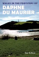 Séták Daphne du Maurier nyomában - Walks in the Footsteps of Daphne du Maurier