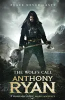 Wolf's Call - A Hollópenge első könyve - Wolf's Call - Book One of Raven's Blade