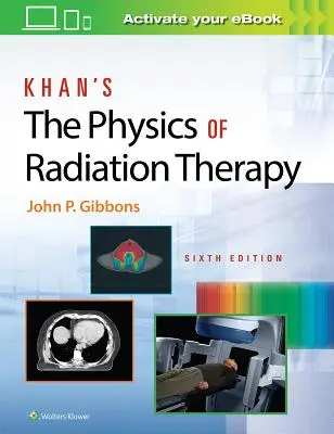 Khan a sugárterápia fizikája - Khan's the Physics of Radiation Therapy