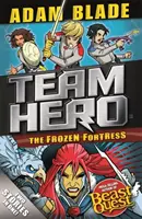 Team Hero: A fagyott erőd: Special Bumper 4. könyv - Team Hero: The Frozen Fortress: Special Bumper Book 4