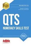 Pass QTS számolási tesztkérdések: A teljes útmutató a QTS számtani tesztek sikeres letételéhez - Pass QTS Numeracy Test Questions: The Complete Guide to Passing the QTS Numerical Tests