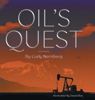 Az olaj keresése - Oil's Quest