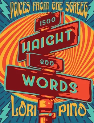 Haight Words: Voices from the Street