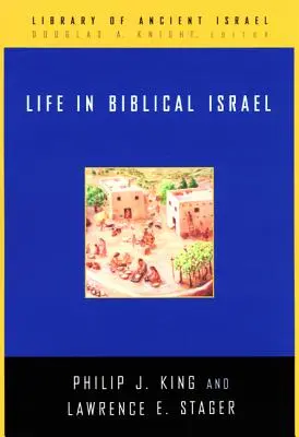 Élet a bibliai Izraelben - Life in Biblical Israel