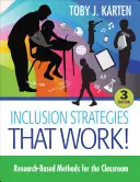 Bevonási stratégiák, amelyek működnek!: Kutatásokon alapuló módszerek az osztályteremben - Inclusion Strategies That Work!: Research-Based Methods for the Classroom